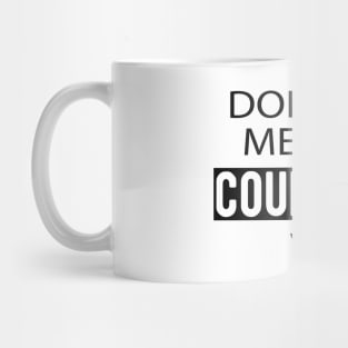 Court Clerk - Don't make me use my court clerk voice Mug